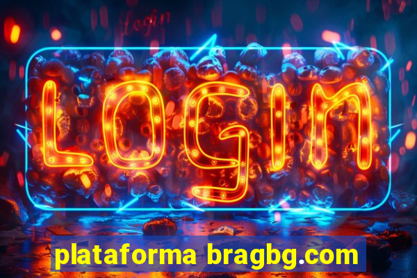 plataforma bragbg.com